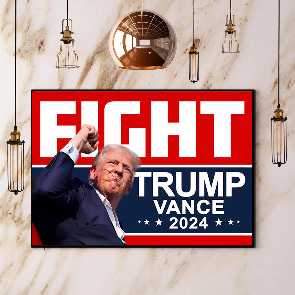 Fight Trump Vance 2024 Poster MAGA Trump Vance Wall Art Gifts For Republican Supporters Fight Trump Vance 2024 Poster MAGA Trump Vance Wall Art Gifts For Republican Supporters