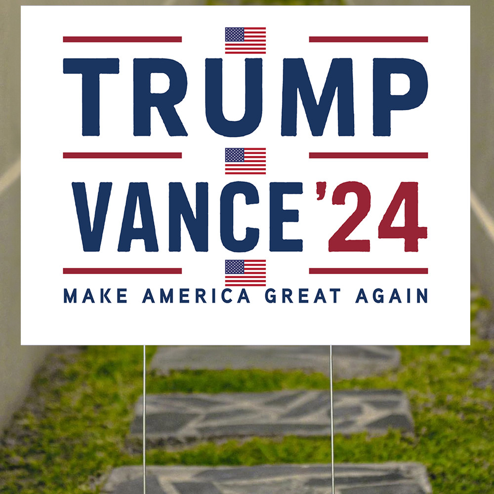 Trump Vance 2024 Make America Great Again Yard Sign President Trump Vance Signs Patriot Merch Trump Vance 2024 Make America Great Again Yard Sign President Trump Vance Signs Patriot Merch