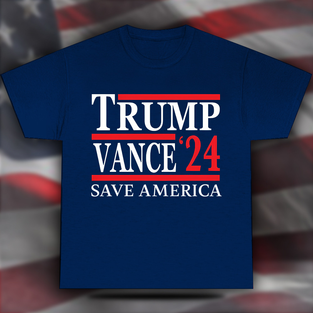 Trump Vance 2024 Shirt Save America Donald Trump T-Shirt Republican Merchandise Trump Vance 2024 Shirt Save America Donald Trump T-Shirt Republican Merchandise