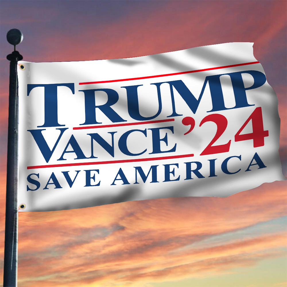 Trump Vance 24 Save America Flag Trump Vance For President Patriotic Flag Indoor Outdoor Trump Vance 24 Save America Flag Trump Vance For President Patriotic Flag Indoor Outdoor