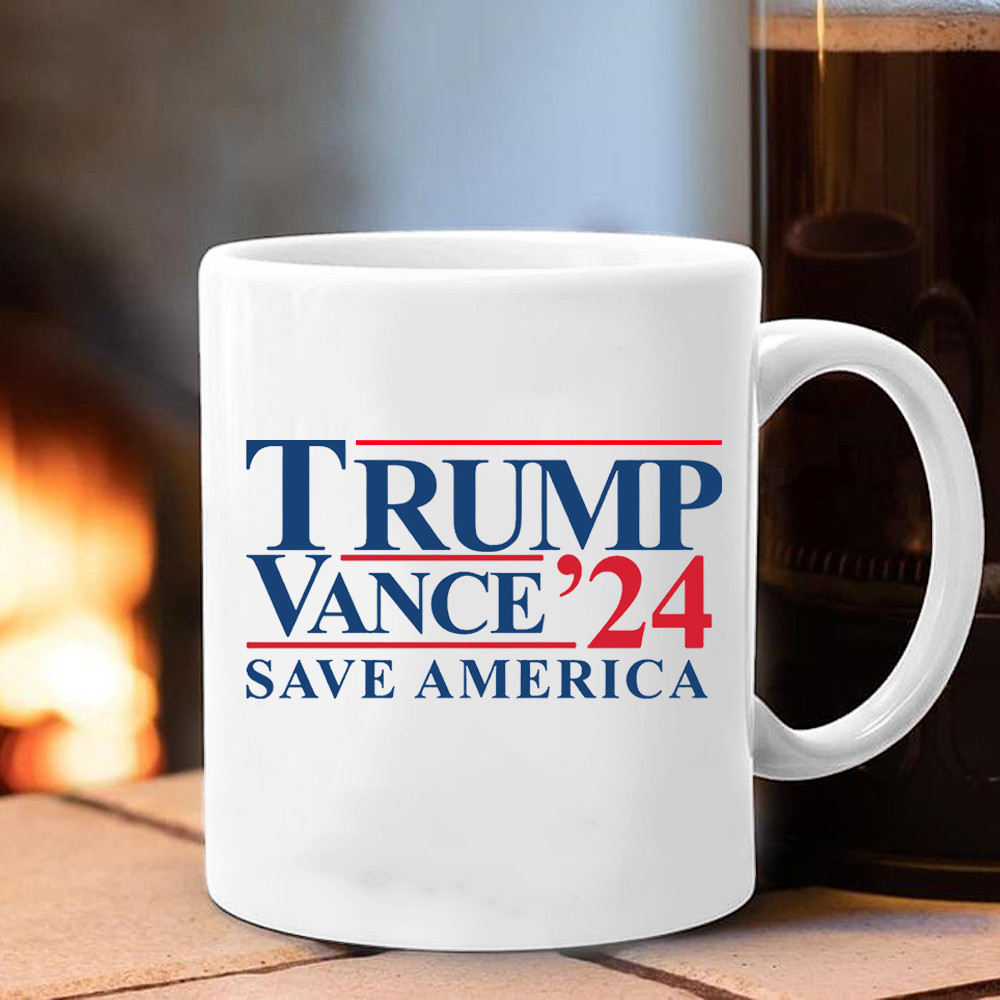 Trump Vance 24 Save America Mug Trump Vance For President Patriotic Mug Gifts For Husband Trump Vance 24 Save America Mug Trump Vance For President Patriotic Mug Gifts For Husband