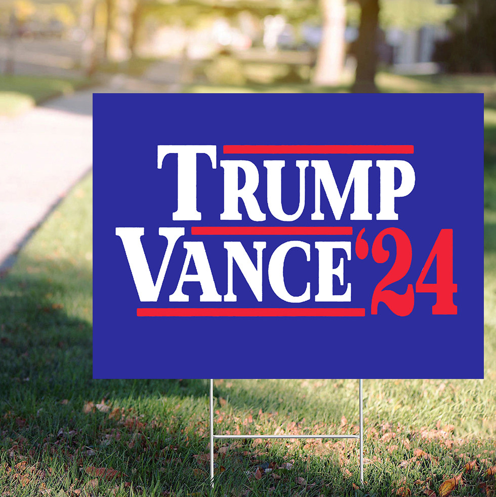 Trump Vance 24 Yard Sign Trump Vance For President Political Lawn Sign MAGA Merchandise Trump Vance 24 Yard Sign Trump Vance For President Political Lawn Sign MAGA Merchandise