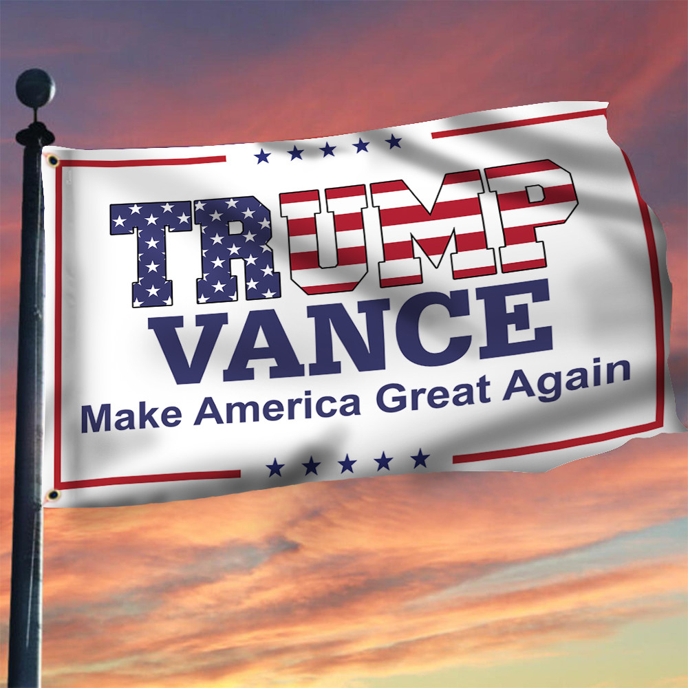 Trump Vance Make America Great Again Flag President Trump Vance 2024 Flag MAGA Gifts Trump Vance Make America Great Again Flag President Trump Vance 2024 Flag MAGA Gifts