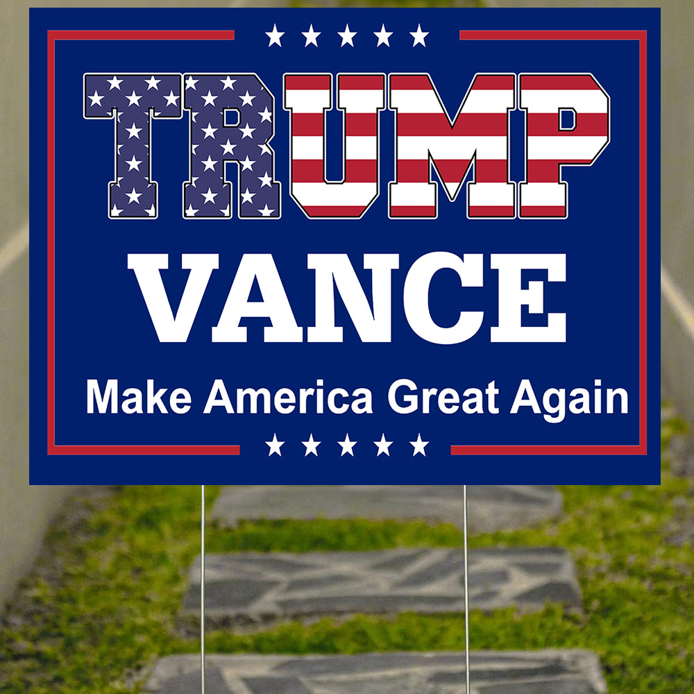 Trump Vance Make America Great Again Yard Sign President Trump Vance 2024 Sign Patriotic Gifts Trump Vance Make America Great Again Yard Sign President Trump Vance 2024 Sign Patriotic Gifts