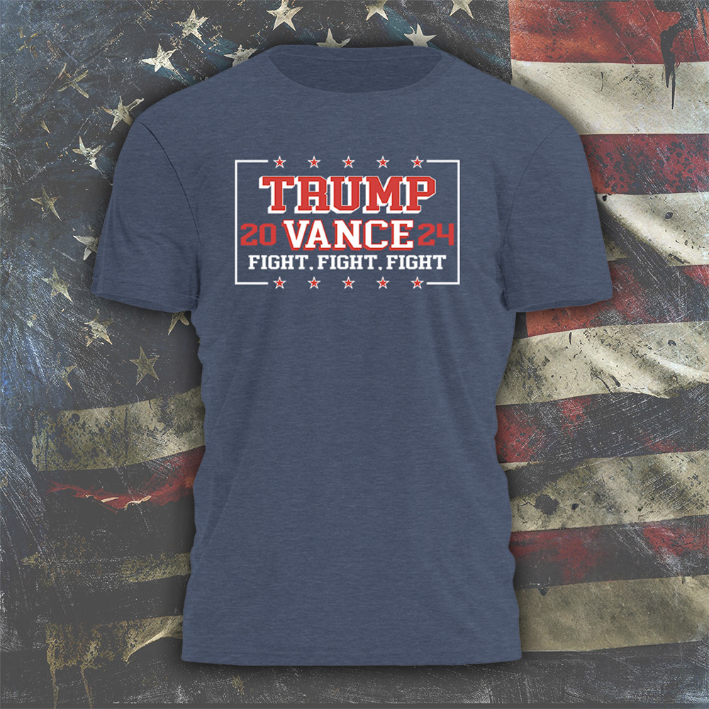 Trump Vance T-Shirt MAGA 2024 Trump Fight Shirt Gifts For Republicans Trump Vance T-Shirt MAGA 2024 Trump Fight Shirt Gifts For Republicans