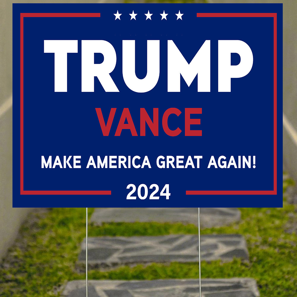 Trump Vance Yard Sign Make America Great Again President Trump Vance Sign Patriotic Decor Trump Vance Yard Sign Make America Great Again President Trump Vance Sign Patriotic Decor